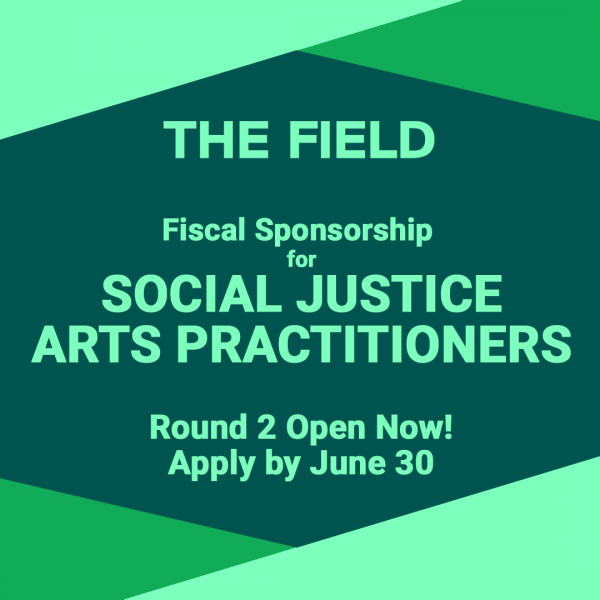 Overlapping shapes in various shades of green frame text which reads, "Fiscal Sponsorship for Social Justice Arts Practitioners"