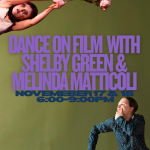 NYC DANCE ON FILM WORKSHOP WITH SHELBY GREEN AND MELINDA MATTICOLI