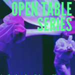 Open Table Series: Call for Emerging Choreographers