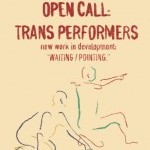 Open Call: Trans Performers. New Work in Development, &ldquo;WAITING / POINTING.&rdquo; Below are two line drawings of dancers pointing.