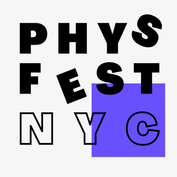PhysFest NYC