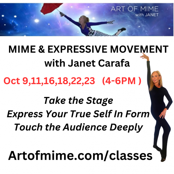 THE ART OF MIME & EXPRESSION IN FORM with Janet Carafa