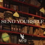 Mailroom with cardboard boxes in the background. "Send Yourself" in white text in the center. "No.9" in white text at the bottom