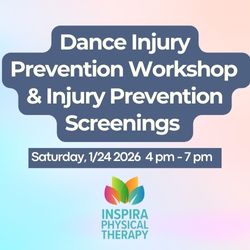 Dance injury prevention workshop. Saturday, 1/24 2026 4pm-7pm 