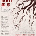 Root is presented by Quadrant International Art Association, Echos of China and New York City Chinese Dance Company
