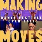 Making Moves Dance Festival Flyer