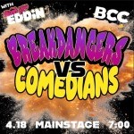 Breakdancers vs. Comedians