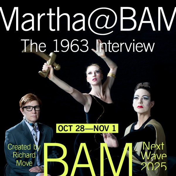 Three performers on stage during Martha@BAM—The 1963 Interview