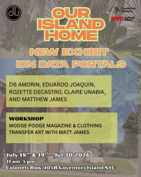 A vibrant flyer with a transparent image of a house on governors island. Bright orange text reads &ldquo;our island home&rdquo;