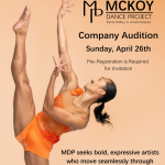 Poster for McKoy Dance Project company auditions on Sunday, April 26, seeking bold contemporary dancers for the 2026/2027 season