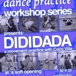 dance practice workshop series - DIDIDADA with Coco Villa