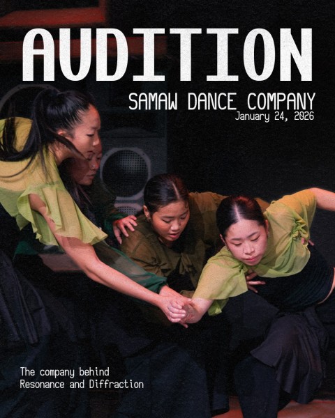 words "AUDITON, Samaw dance company" across the top. 4 dancers and green is the main image 