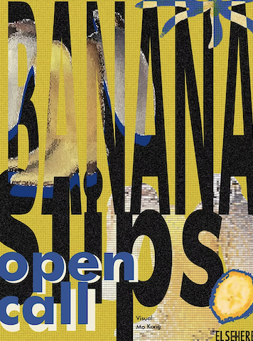 Poster for ELSEHERE Open Call: Banana Slips