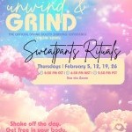 Event flyer for Unwind & Grind&trade; Sweatpants Rituals by SOL VIDA&reg;. The graphic features a cosmic cloud background with details for