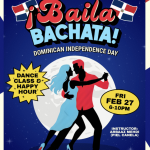 &iexcl;Baila Bachata! Dominican Independence Day