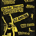 Double Burner Dance Party No Phone Williamsburg Flyer