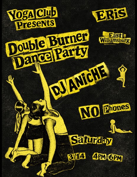 Double Burner Dance Party No Phone Williamsburg Flyer
