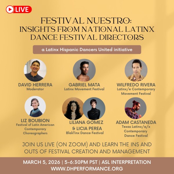  Images shows 7 Latinx Dance Artists & festival directors, who make up featured panel 