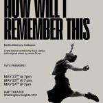 How Will I Remember This: Berlin. Memory. Collapse. Dance exploration by Reed Luplau to the music of Javier Dunn.