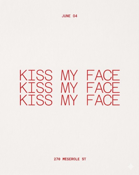 Poster Flyer for Kiss My Face V8 