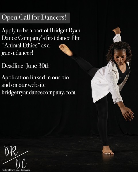 Apply to be a part of Bridget Ryan Dance Company&rsquo;s first dance film &ldquo;Animal Ethics&rdquo; as a guest dancer! 