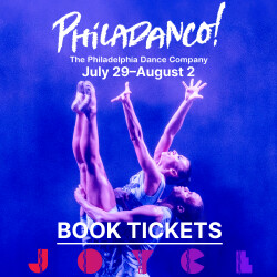 A dancer lifted by another dancer reaches towards the sky. Text reads 'PHILADANCO! – The Philadelphia Dance Company July 29–August 2 Joyce'