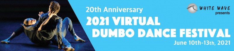 2021 Virtual DUMBO Dance Festival 