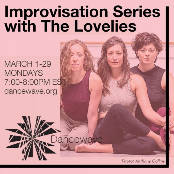 "Improvisation Series with The Lovelies" Title at the top with an Image of three dancers sitting below it.