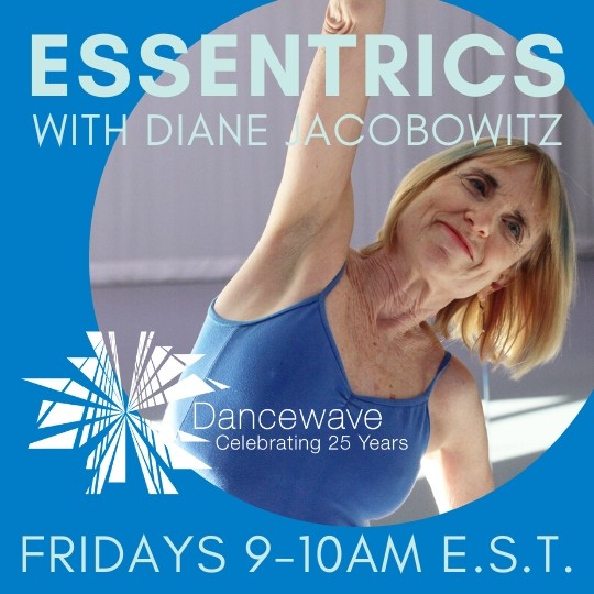 Essentrics with Diane Jacobowitz - Dancewave