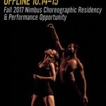 Offline 10.14-15 Fall 2017 Nimbus Chreographic Residency and Performance Opportunity