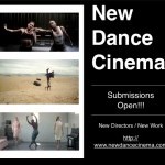 Call for Dance Films!!!! NEW DANCE CINEMA is back!