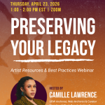 Title states " Preserving Your Legacy". There is a photo of UBW Archivist Camille Lawrence in the bottom left corner.