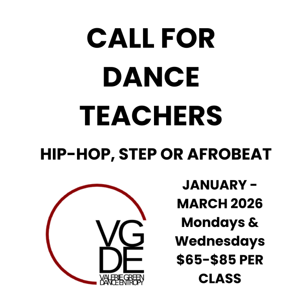 Flyer with text reading "Call for dance teachers, HIP-HOP, Step or Afrobeat" next to the Valerie Green/Dance Entropy Logo
