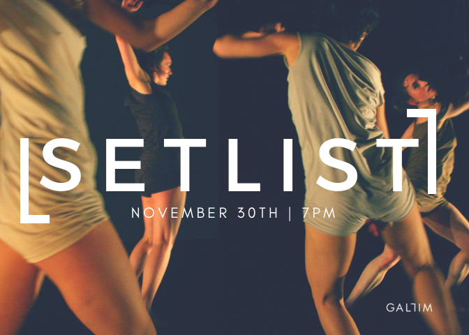 Gallim's SETLIST, an evening of dance and music
