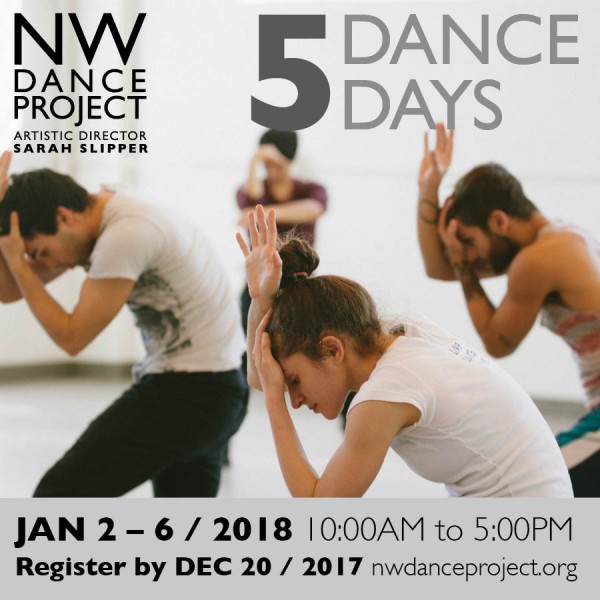 NW DANCE PROJECT - 5 DANCE DAYS