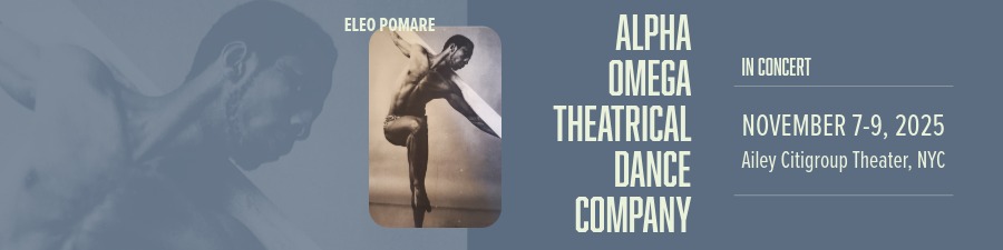 Image of Eleo Pomare alongside Alpha Omega Theatrical Dance Company in concert November 7-9 at Ailey Citigroup Theater