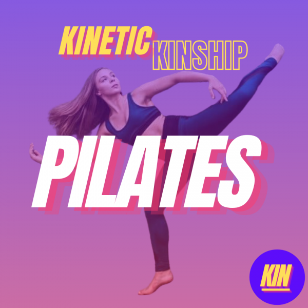 Pilates in white block letters overlaid on a dance photo of Mikayla Klein. Kinetic Kinship logo on top.