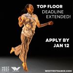 Dancer mid-jump in motion on a dark stage background. Text reads "Top Floor Deadline Extended! Apply by Jan 12."