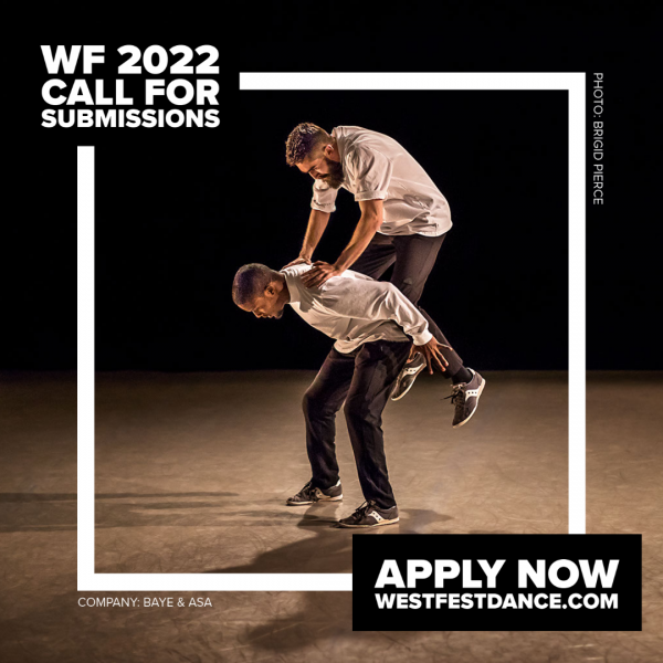 The supers read "WF 2022 Call for Applications" and "Apply now at westfestdance.com" The image shows a man jumping on another.