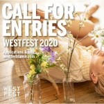 Call for Entries WestFest 2020