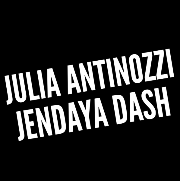Bold text that reads "Julia Antinozzi, Jendaya Dash"