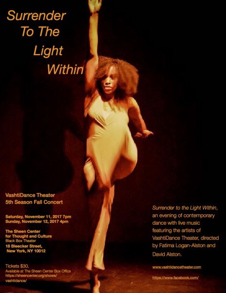 VashtiDance Theater kicks off our season with our Fall Concert, Surrender to the Light Within, at The Sheen Center 