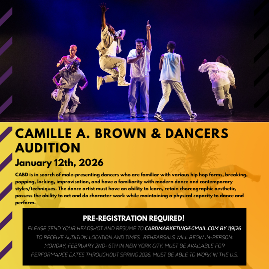 Audition Notice for Camille A. Brown & Dancers