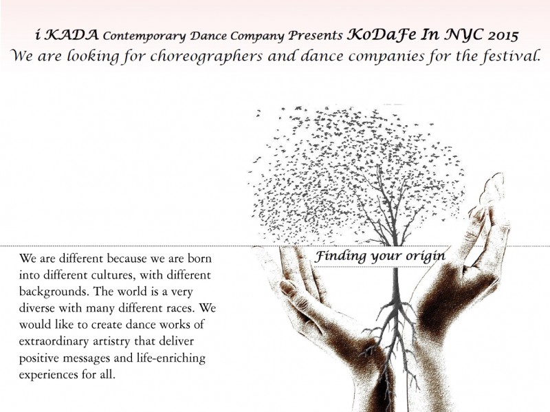 i KADA Contemporary Dance Company is looking for Choreographers and Dance Companies for KoDaFe in NYC 2015!