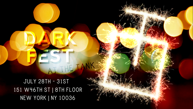 Choreographers for xyz nyc, Dark Fest Edition at The Tank! 7/28