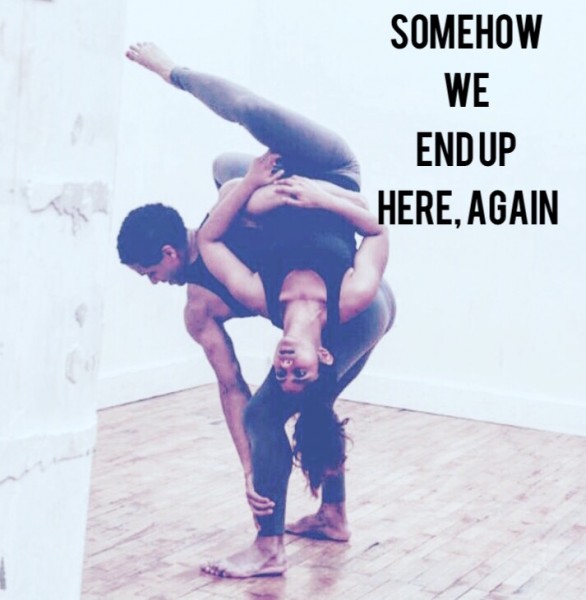 SOMEHOW WE END UP HERE, AGAIN