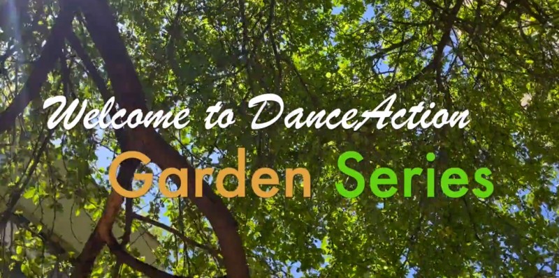 DanceAction Garden Series