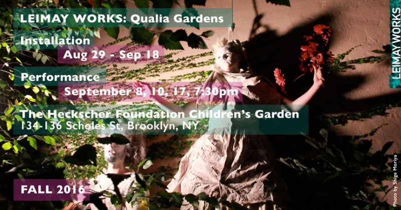 LEIMAY presents: Qualia -Gardens