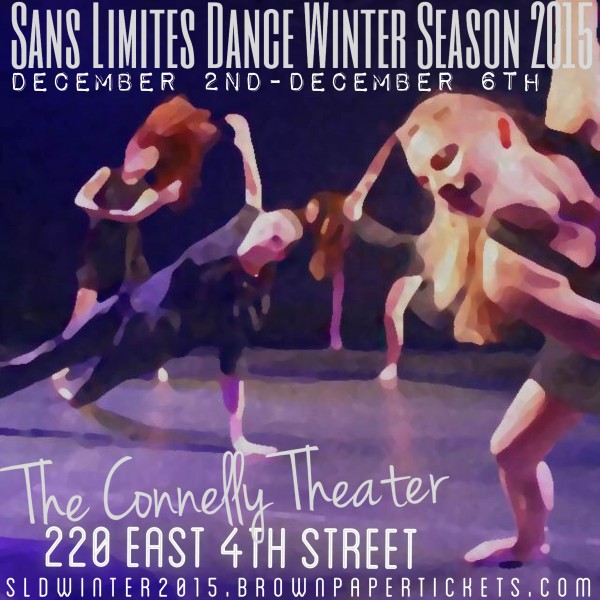 Sans Limites Dance Winter Season 2015: You Were Once Wild Here, Don't Let Them Tame You
