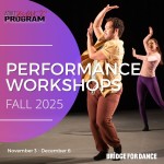 Performance Workshops Fall 2025